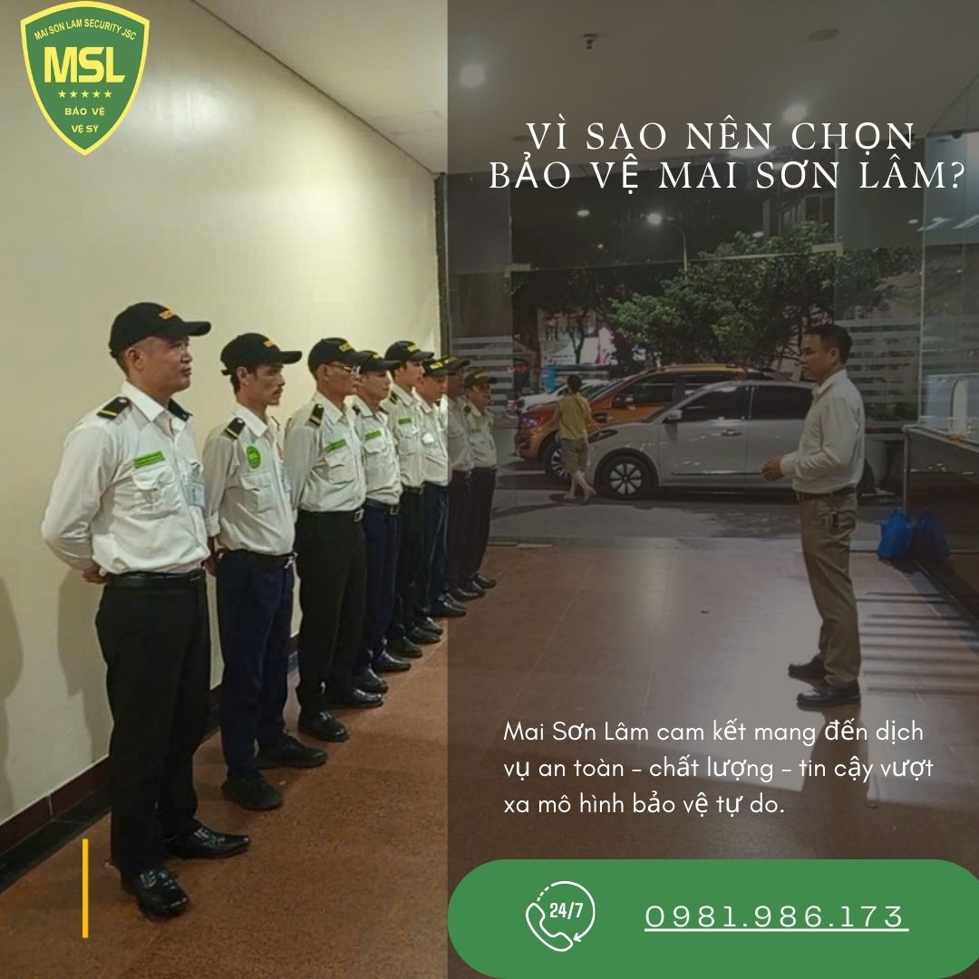 Tại sao nên chọn dịch vụ bảo vệ Mai Sơn Lâm thay vì thuê bảo vệ tự do?